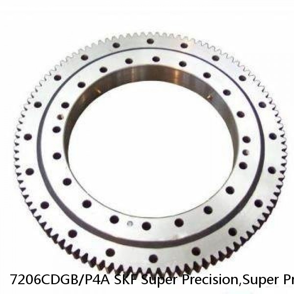 7206CDGB/P4A SKF Super Precision,Super Precision Bearings,Super Precision Angular Contact,7200 Series,15 Degree Contact Angle